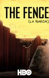 The Fence (La Barda)