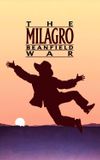 The Milagro Beanfield War