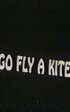 Go Fly a Kite