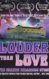 Louder Than Love: The Grande Ballroom Story