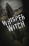 Whisper of the Witch