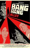 Bang Bang Alley