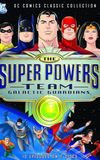 The Super Powers Team: Galactic Guardians