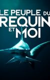 Le peuple du requin et moi