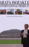 Arata Isozaki II: International Projects