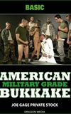 American Bukkake: Military Grade