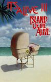 It's Alive III: Island of the Alive