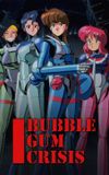 Bubblegum Crisis