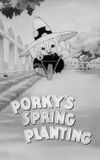 Porky's Spring Planting