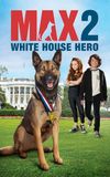 Max 2: White House Hero