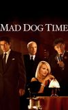 Mad Dog Time