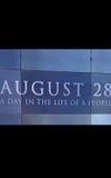 August 28: A Day in the Life of a People