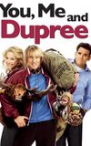 You, Me and Dupree