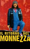 Il ritorno del Monnezza