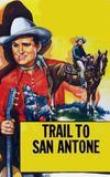 Trail to San Antone