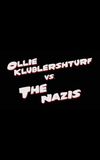 Ollie Klublershturf vs. the Nazis