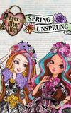 Ever After High: Spring Unsprung