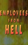 Employees From Hell