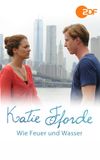 Katie Fforde: Wie Feuer und Wasser