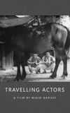 Travelling Actors