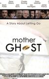 Mother Ghost