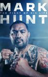 Mark Hunt: The Fight of His Life