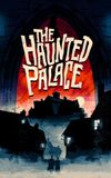 The Haunted Palace