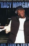 Tracy Morgan: Life, Love & Lust