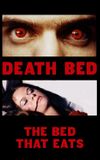 Death Bed: The Bed That Eats