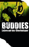 Buddies - Leben auf der Überholspur