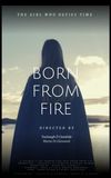 Born From Fire