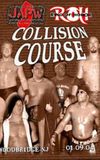 ROH: Collision Course