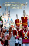 Disney Parks Magical Christmas Day Parade