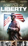 For Love of Liberty: The Story of America's Black Patriots