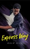 The Express Way with Dulé Hill