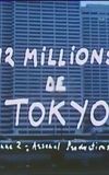 12 millions de Tokyo