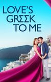 Love's Greek to Me