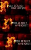 30 Even Scarier Movie Moments