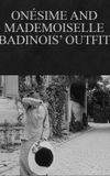 Onésime and Mademoiselle Badinois’ Outfit