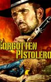 Forgotten Pistolero