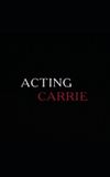 Acting 'Carrie'