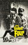 The Violent Four