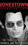 Jonestown: Paradise Lost