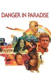 Danger in Paradise