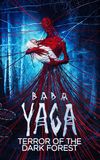 Baba Yaga: Terror of the Dark Forest