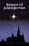 Journey to the Christmas Star