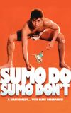 Sumo Do, Sumo Don't