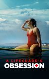 A Lifeguard's Obsession