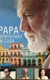 Papa Hemingway in Cuba