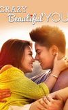 Crazy Beautiful You